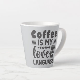 Coffee is My Love Language Caffeine Graphic Latte Mug