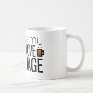 Coffee is my love language coffee mug