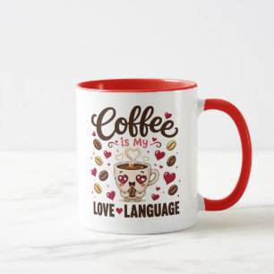 Coffee Is My Love Language Funny Red Two Tone Mug