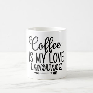coffee is my love language mug