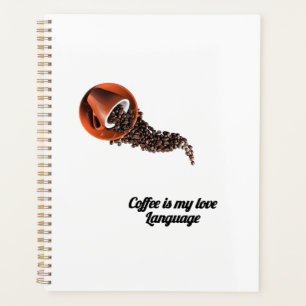 Coffee Is My Love Language Notebook – Cute Coffee Planner