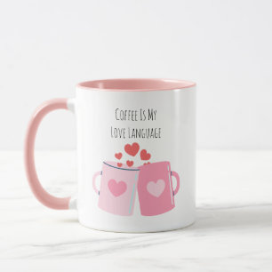 Coffee Is My Love Language – Pink Two-Tone Mug