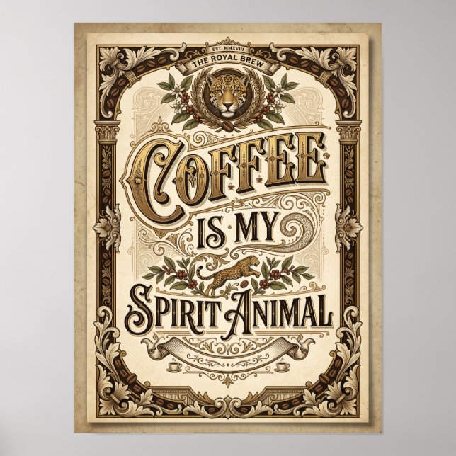coffee is my spirirt animal poster (Front)