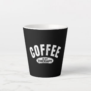 coffee is my therapy caffeine funny typography latte mug