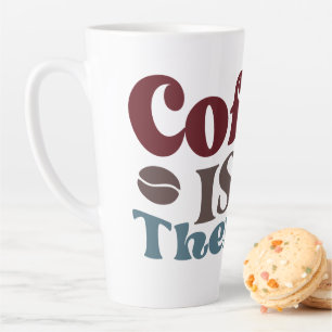 Coffee Is My Therapy Latte Mug