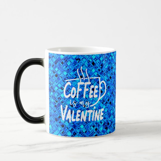 Coffee is My Valentine-60691 Magic Mug (Left)