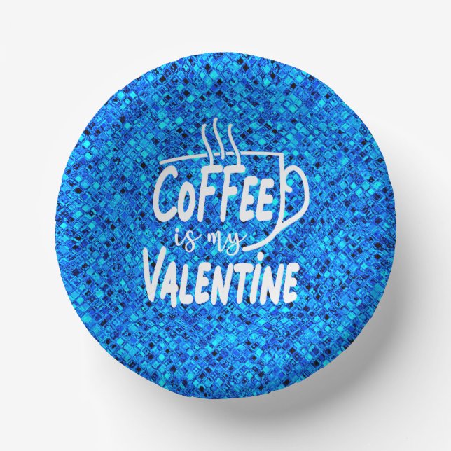 Coffee is My Valentine-60691 Paper Plate (Front)