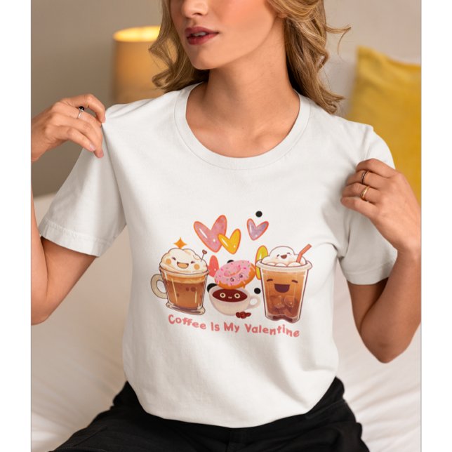 Coffee Is My Valentine | Coffee Valentine  T-Shirt (Creator Uploaded)