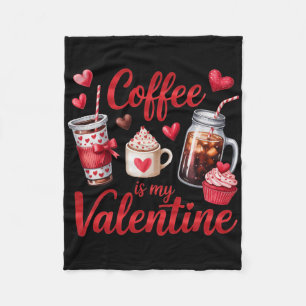 Coffee Is My Valentine Heart Cupcake Iced Beverage Fleece Blanket