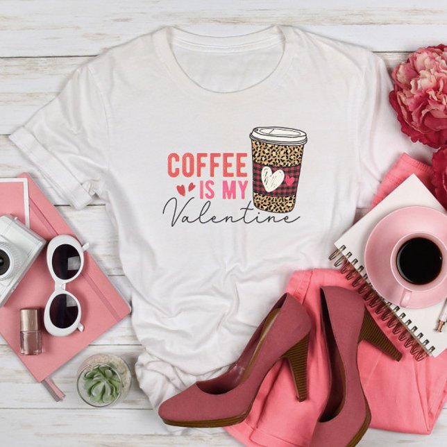 Coffee is My Valentine T-Shirt (Creator Uploaded)
