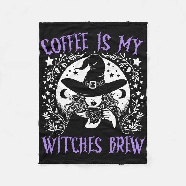 Coffee Is My Witches Brew Retro Halloween Witch Br Fleece Blanket (Front)