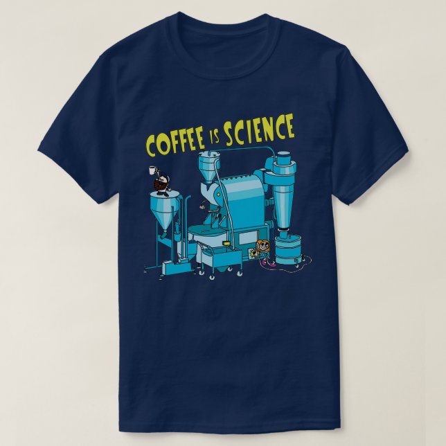 Coffee Is Science  T-Shirt (Design Front)
