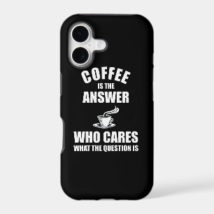 Coffee Is The Answer