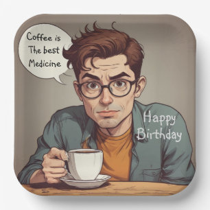 Coffee Is The Best Medicine Paper Plate