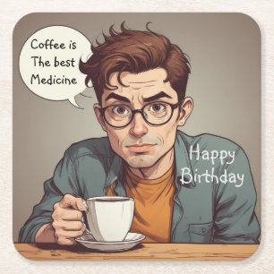Coffee Is The Best Medicine Square Paper Coaster
