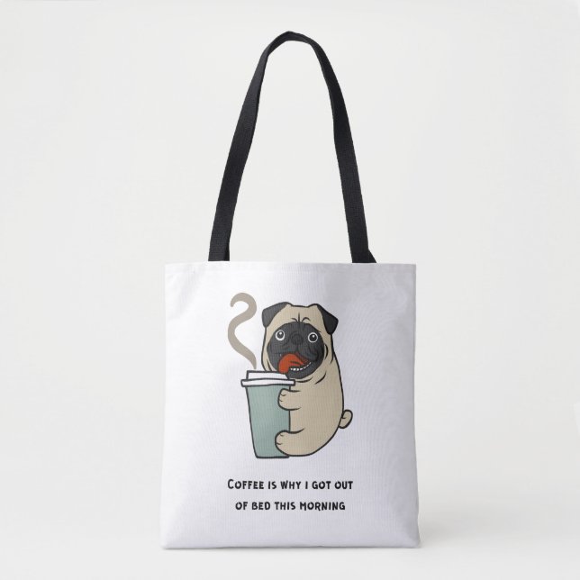Coffee is why I got out of bed Tote Bag (Front)