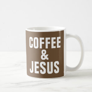 COFFEE & JESUS COFFEE MUGS