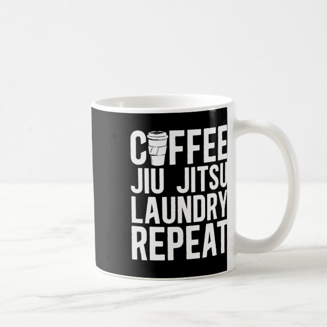 Coffee Jiu Jitsu Laundry Repeat Mixed Martial Arts Mug (Right)