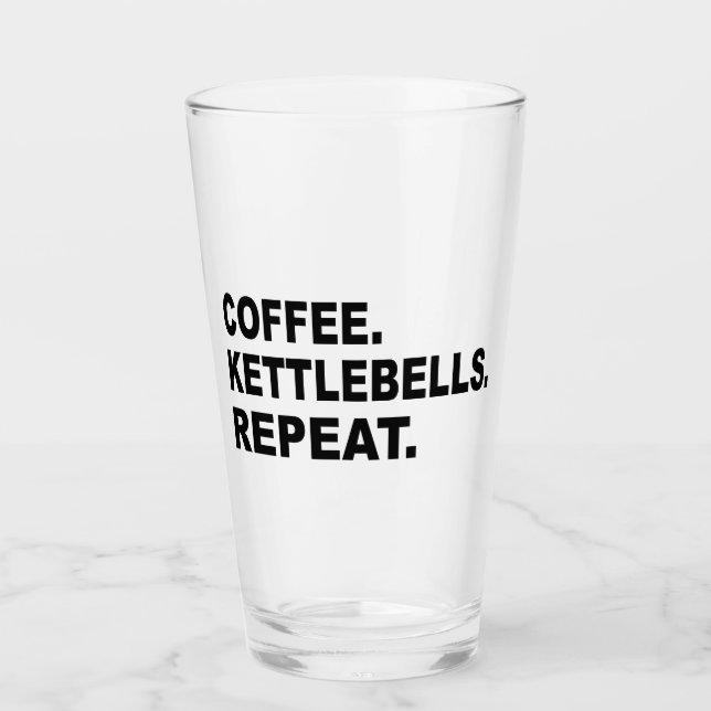 Coffee Kettlebells Repeat Glass (Front)