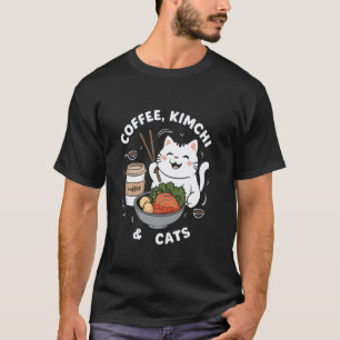 Coffee Kimchi Cats T-Shirt