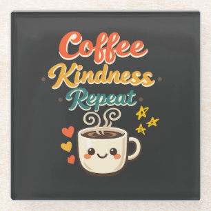 Coffee Kindness Repeat Cute Retro Coffee Drink  Glass Coaster