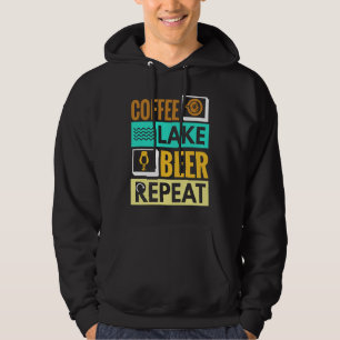 Coffee Lake Beer Repeat! Funny camping Hoodie