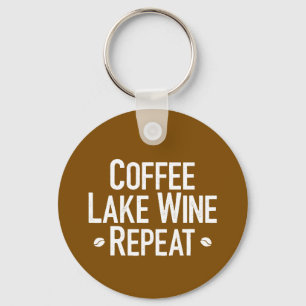 Coffee Lake Wine Repeat  Key Ring