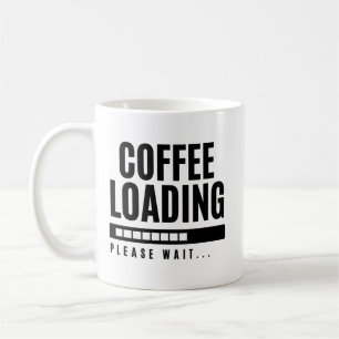 Coffee Loading Please Wait Mug