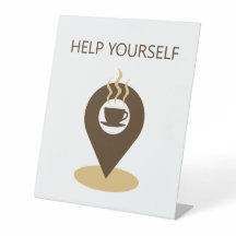 Coffee Location Icon help yourself Pedestal Sign