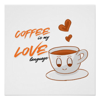 Coffee Love – Cute Coffee Illustration Cafe Wall  Poster