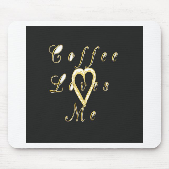 Coffee love me. mouse pad (Front)