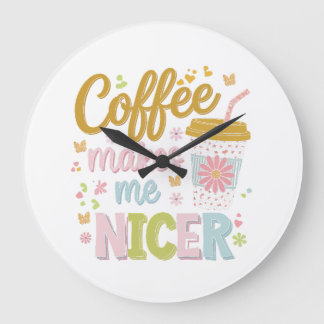 Coffee Lover Caffeinated Leopard Coffee Makes Me  Large Clock