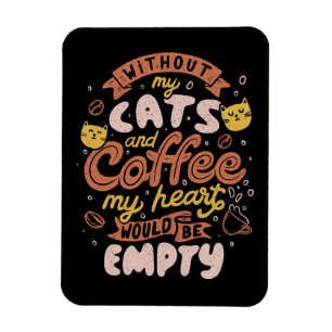 Coffee Lover Cats and Coffee Magnet