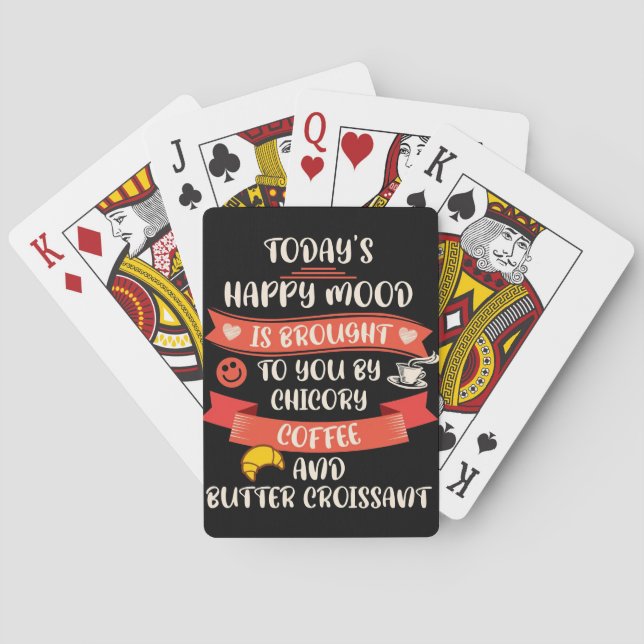 Coffee Lover Chicory Coffee Happy Mood Playing Cards (Back)