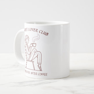 Coffee Lover Club: Life Begins After Coffee Large Coffee Mug