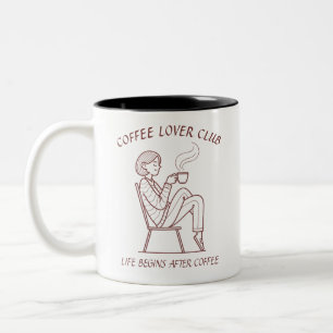 Coffee Lover Club: Life Begins After Coffee Two-Tone Coffee Mug