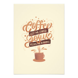 Coffee Lover Coffee And Jesus Photo Print