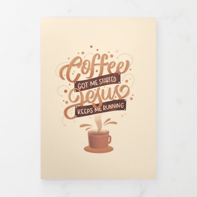Coffee Lover Coffee And Jesus Tri-Fold Card (Cover)