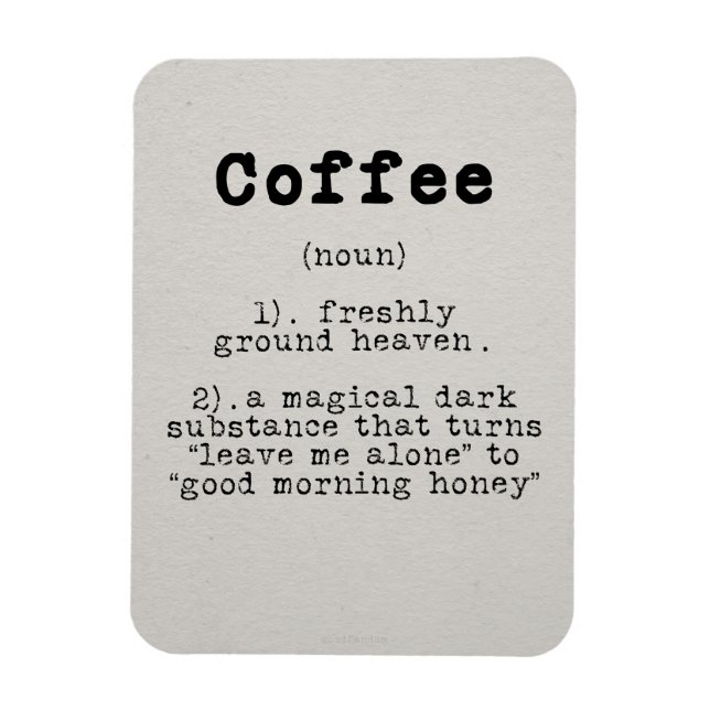 Coffee Lover Coffee Definition Magnet (Vertical)
