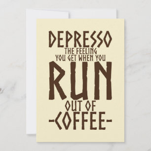 Coffee Lover Depresso Artwork Invitation