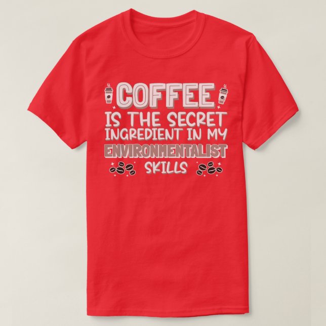 Coffee lover Environmentalist T-Shirt (Design Front)