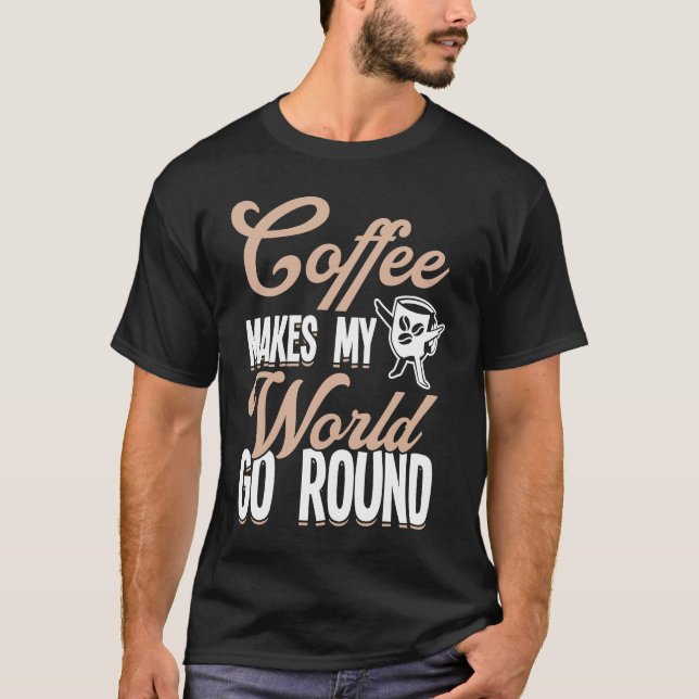 Coffee Lover Espresso Barista Cappuccino Latte Art T-Shirt (Front)