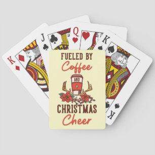 Coffee Lover Fuelled By Coffee And Christmas Cheer Playing Cards