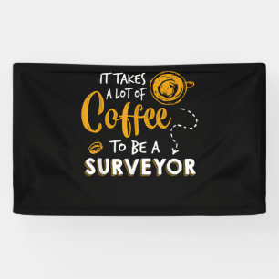 Coffee Lover Funny Surveyor Engineer Construction Banner