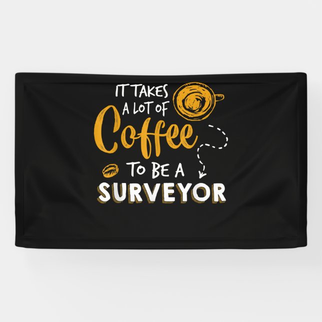 Coffee Lover Funny Surveyor Engineer Construction Banner (Horizontal)