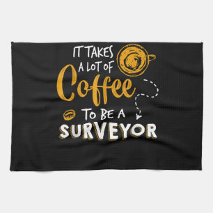 Coffee Lover Funny Surveyor Engineer Construction Tea Towel