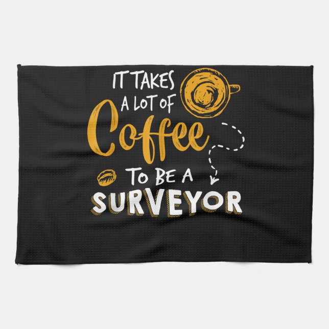 Coffee Lover Funny Surveyor Engineer Construction Tea Towel (Horizontal)