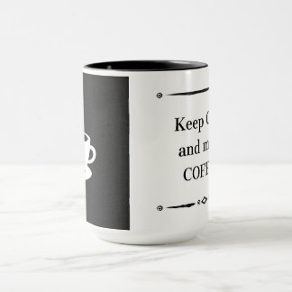 Coffee Lover Gift Mug – Keep Calm and Make Coffee