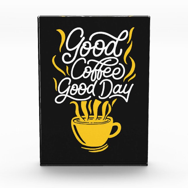 Coffee Lover Good Coffee Good Day Photo Block (Front)