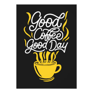 Coffee Lover Good Coffee Good Day Photo Print